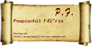 Pospischil Fóris névjegykártya